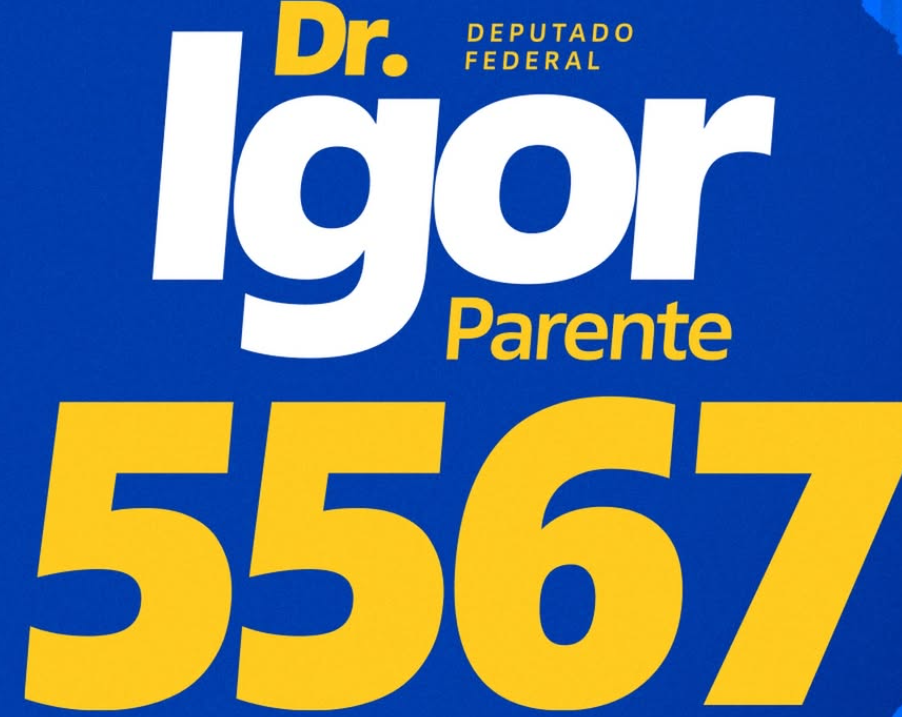 Dr. Igor Parente — Deputado Federal 5567